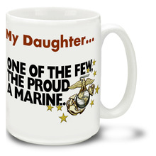 Coffee Cup-My Daughter One Of the Few